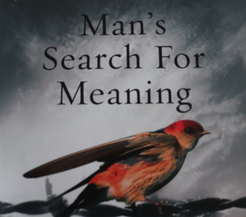 Book Review – Man’s Search For Meaning by Viktor E.&nbsp;Frankl